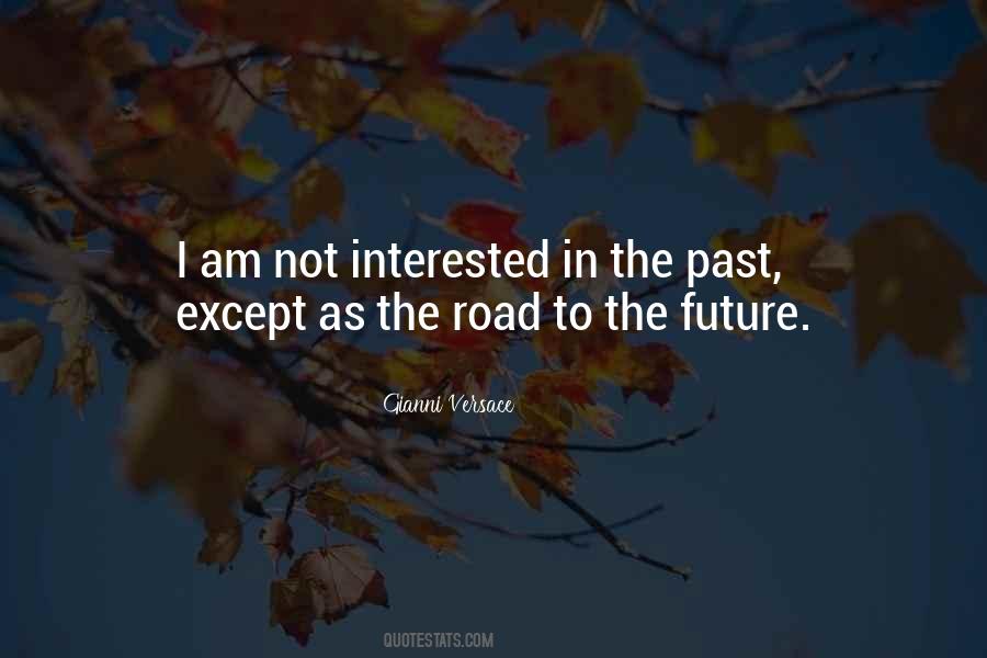 Road To The Future Quotes #1689875