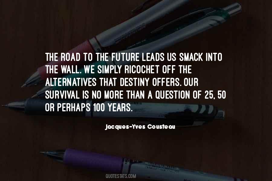 Road To The Future Quotes #496711
