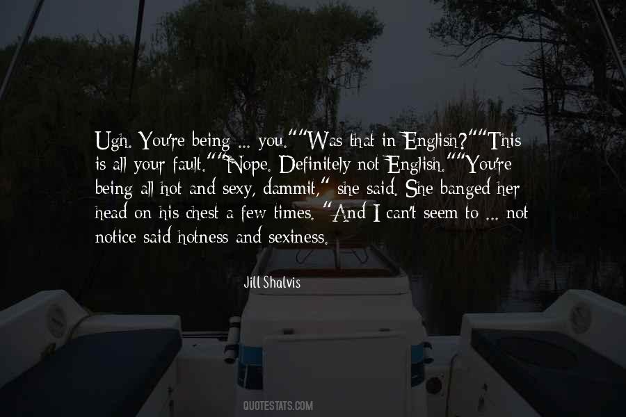 Quotes About Being English #485479