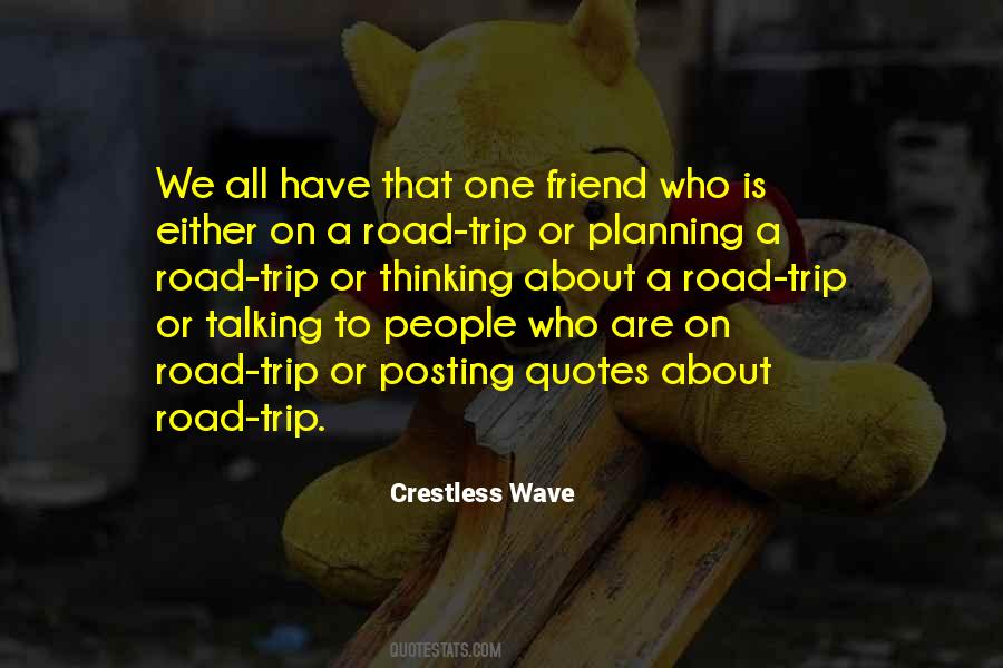 Road We Travel Quotes #1004041