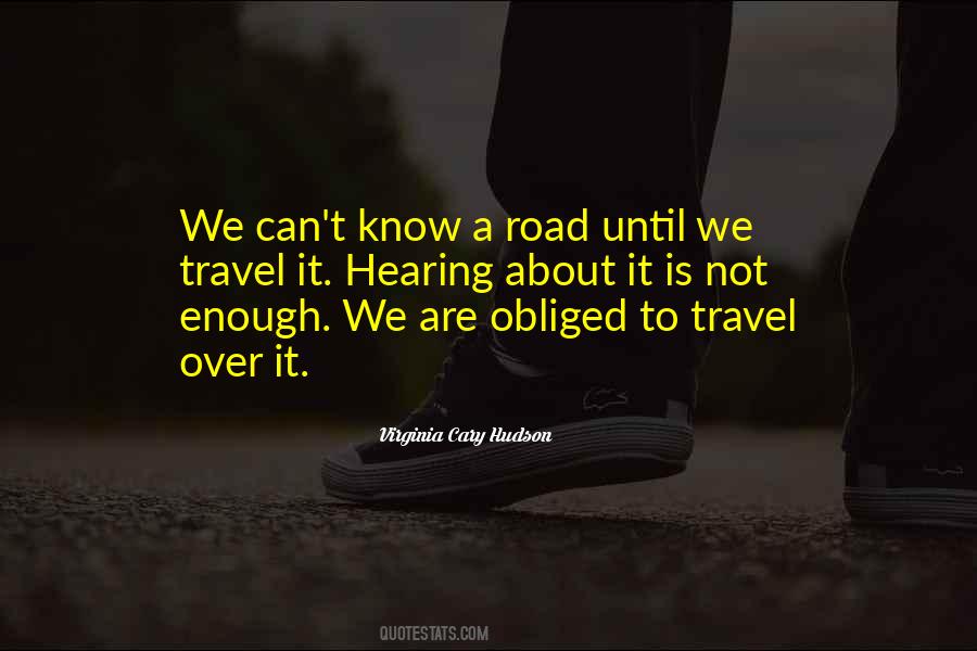 Road We Travel Quotes #1037597