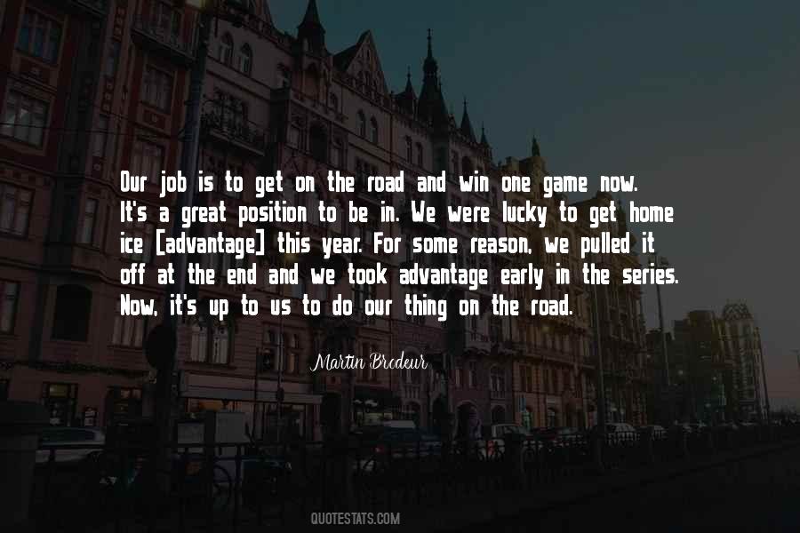 Road Win Quotes #1192865