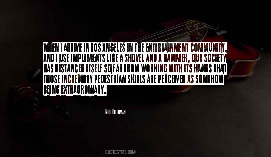 Quotes About Being Extraordinary #162080