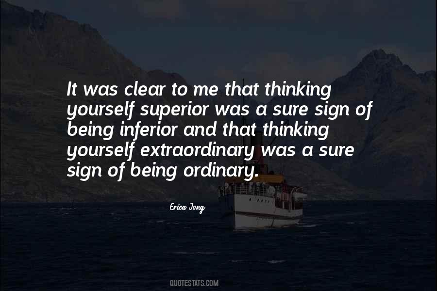 Quotes About Being Extraordinary #487692