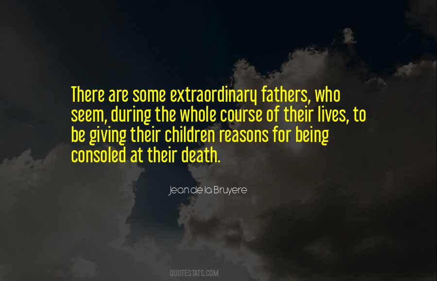 Quotes About Being Extraordinary #720353