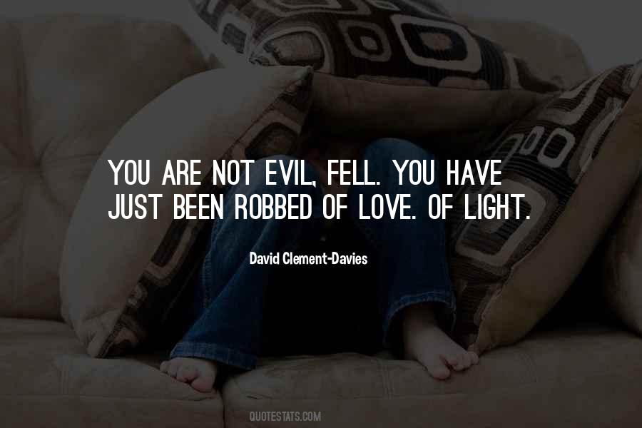 Robbed Of Love Quotes #1450324