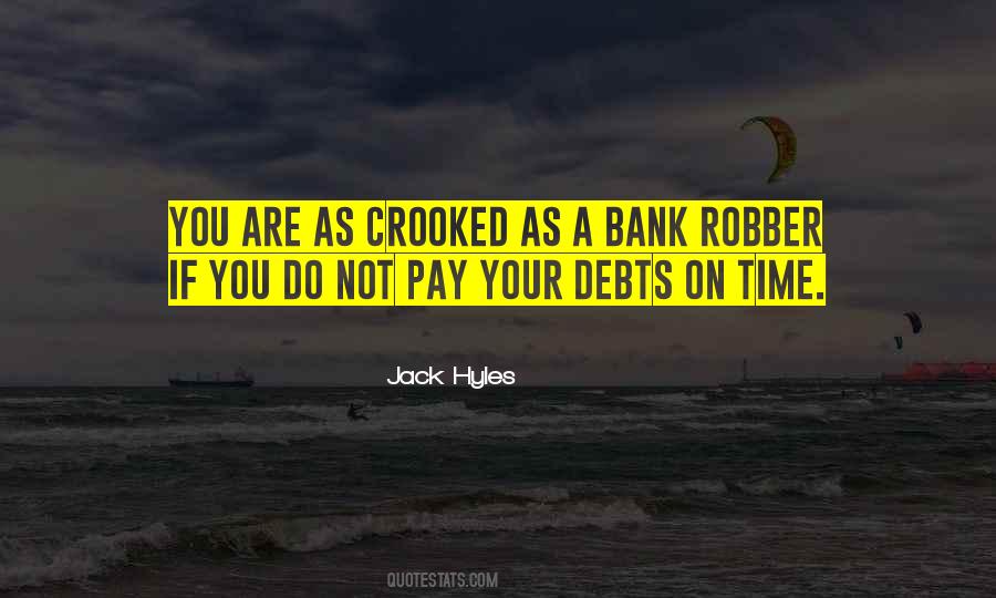 Robber Quotes #328408