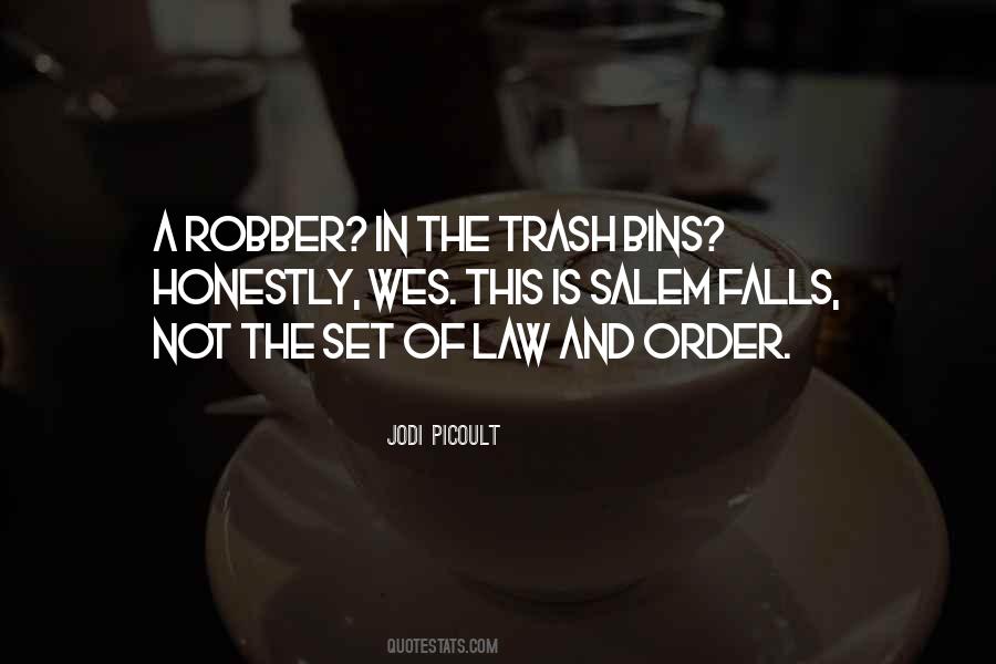 Robber Quotes #670415