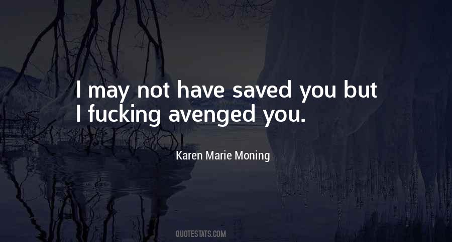 Quotes About Avenged #916509