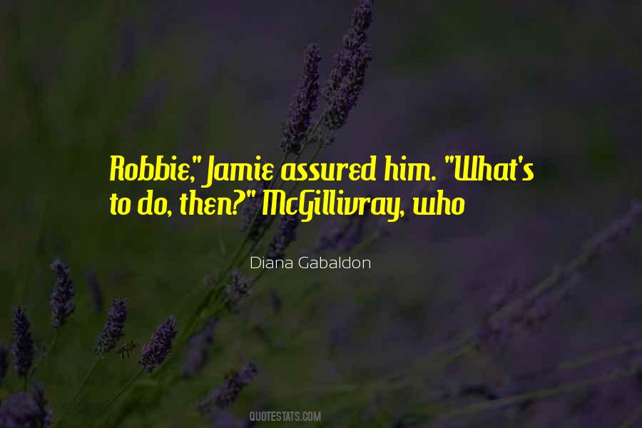 Robbie Quotes #1594539