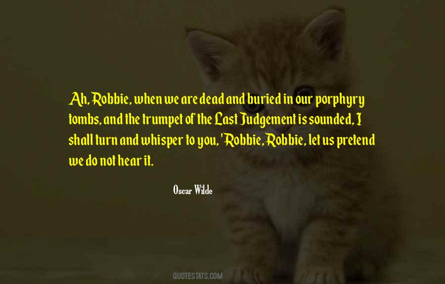 Robbie Quotes #613479