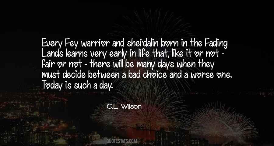 Quotes About A Very Bad Day #1055094