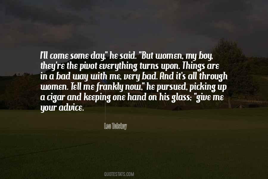 Quotes About A Very Bad Day #1525618