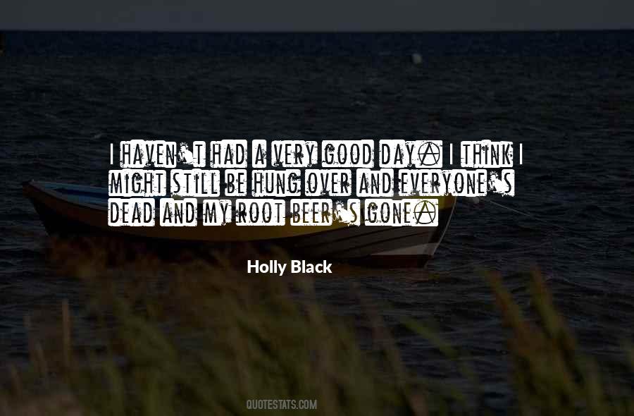 Quotes About A Very Bad Day #419326
