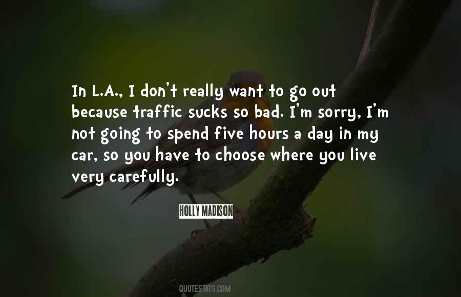 Quotes About A Very Bad Day #620324