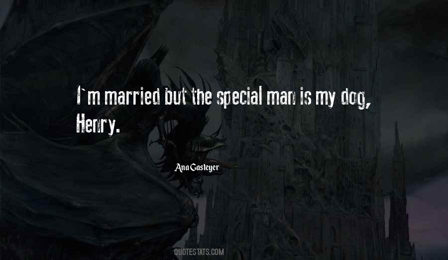 Quotes About A Very Special Man #103369