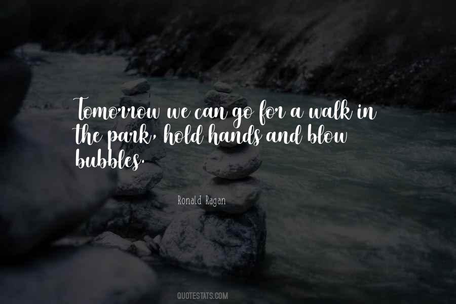 Quotes About A Walk In The Park #699558