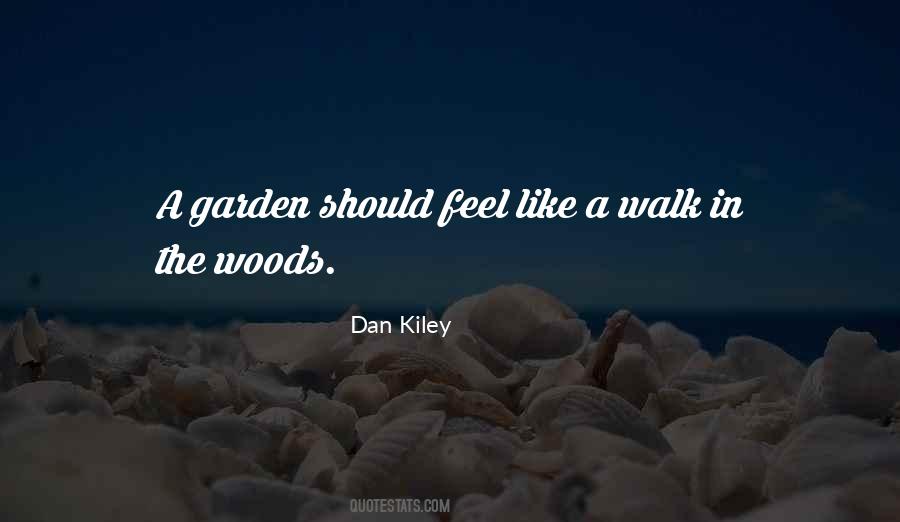 Quotes About A Walk In The Woods #1510297