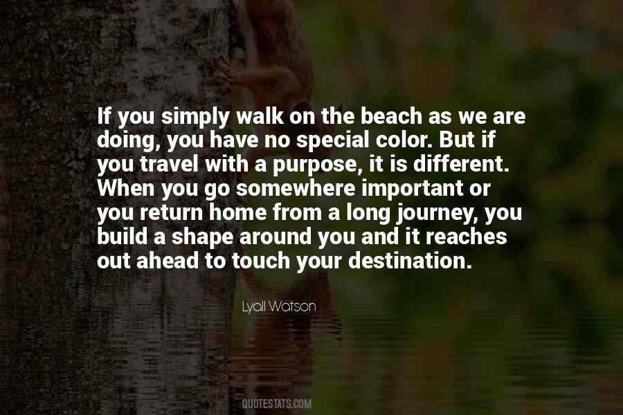 Quotes About A Walk On The Beach #1268874