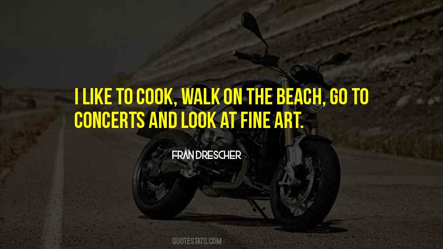 Quotes About A Walk On The Beach #1476547