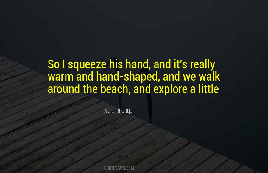 Quotes About A Walk On The Beach #227665