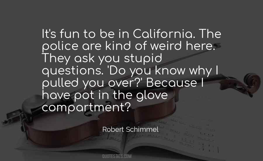 Robert California Quotes #850395