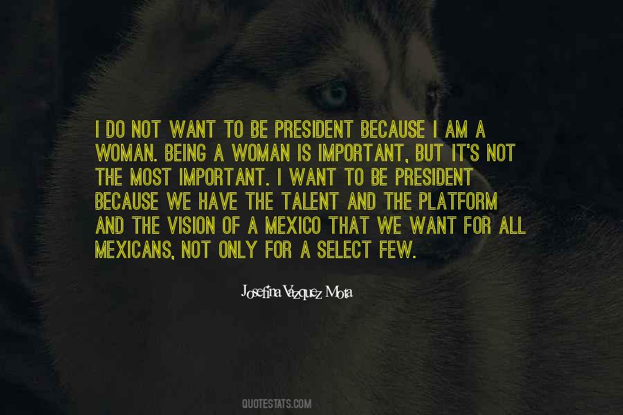 Quotes About A Woman President #1032010