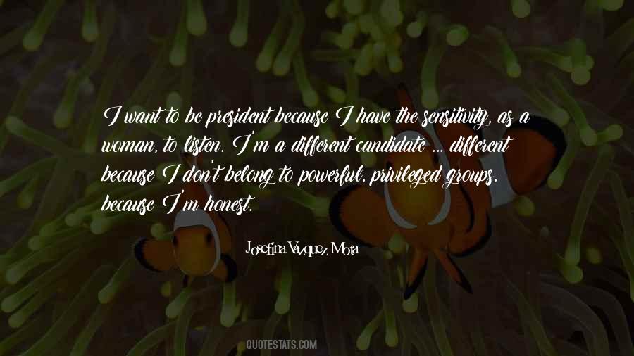 Quotes About A Woman President #1796965