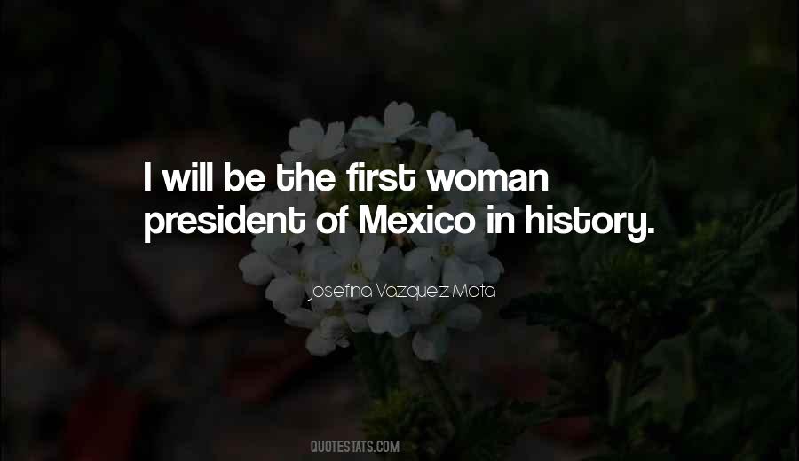 Quotes About A Woman President #191243