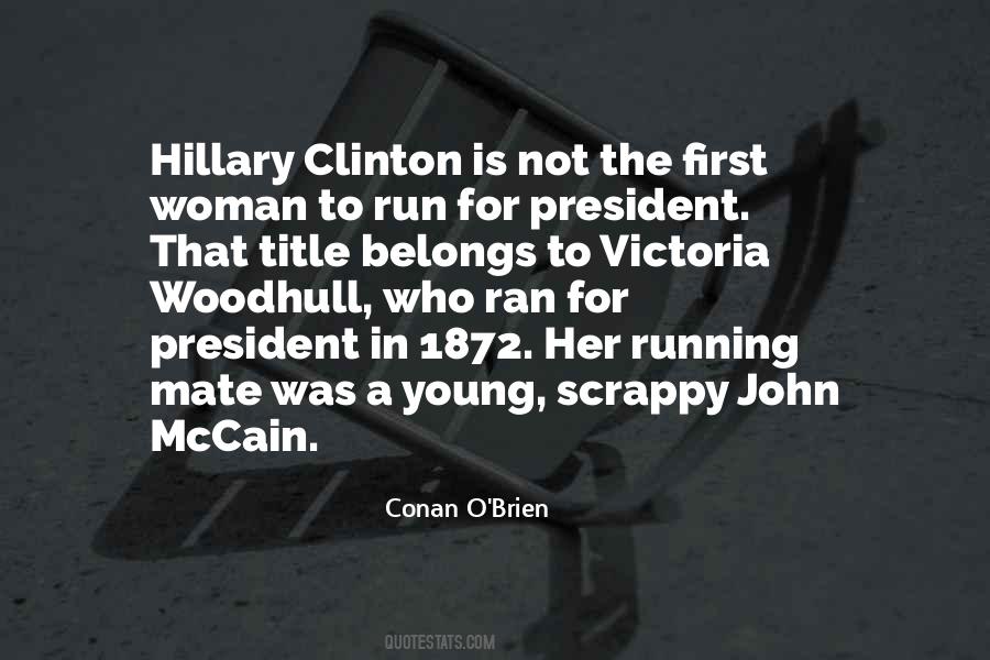 Quotes About A Woman President #206425