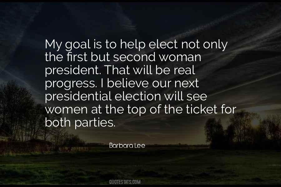 Quotes About A Woman President #415079