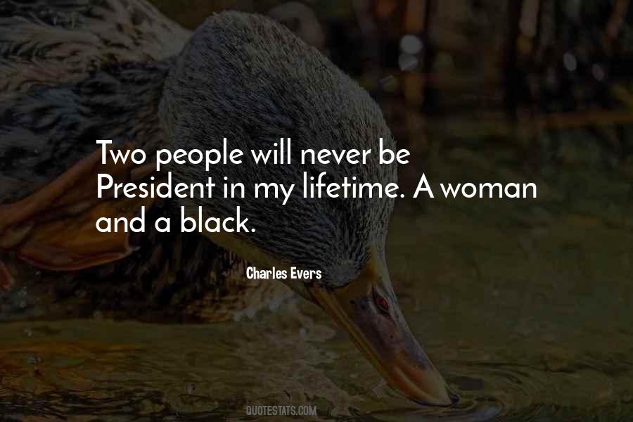 Quotes About A Woman President #478845