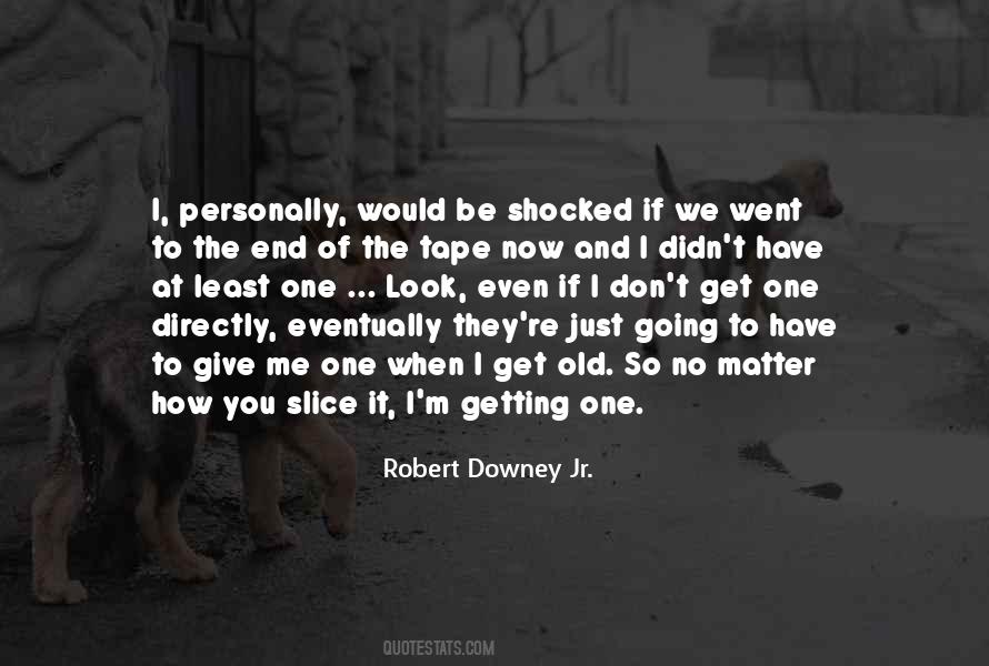 Robert Downey Quotes #504087