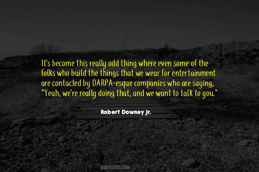 Robert Downey Quotes #916940