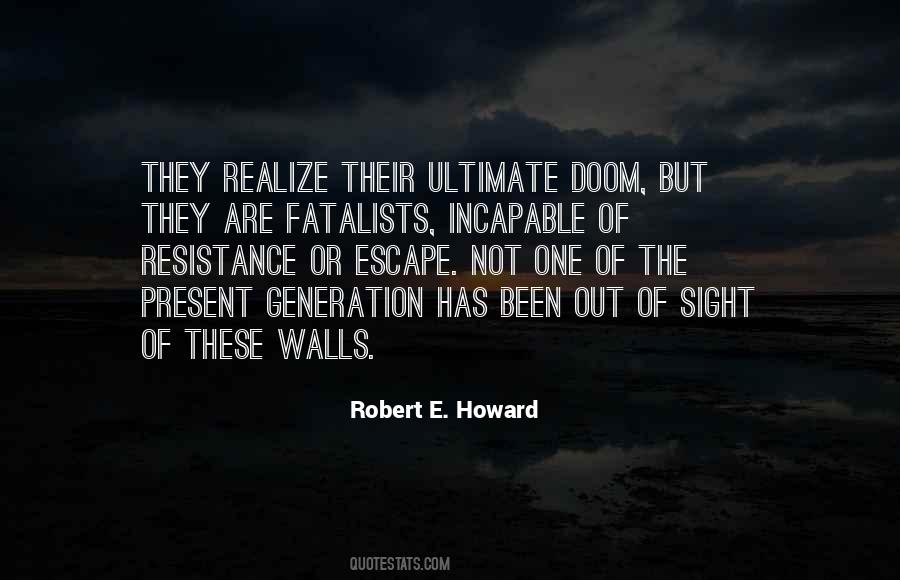 Robert E Quotes #3555