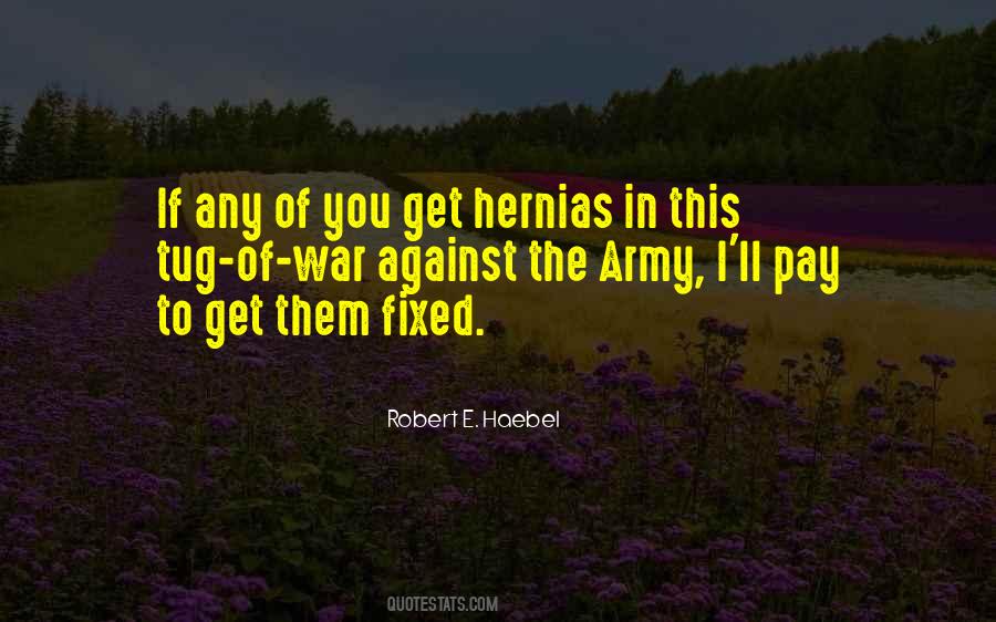 Robert E Quotes #370956