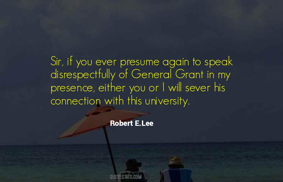 Robert E Quotes #8922