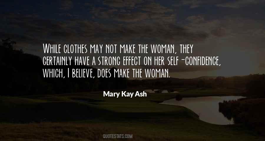 Quotes About A Woman With Confidence #1028043