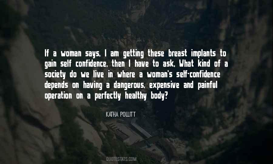 Quotes About A Woman With Confidence #18517