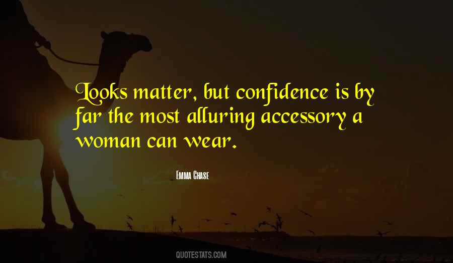 Quotes About A Woman With Confidence #424448