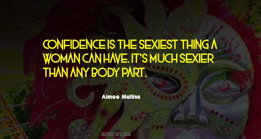 Quotes About A Woman With Confidence #700042