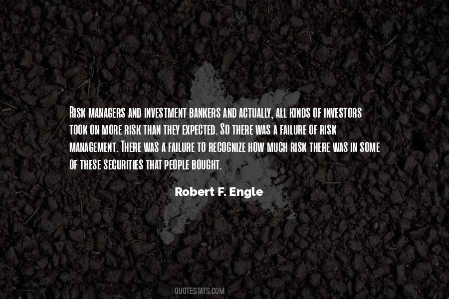 Robert Engle Quotes #1074536