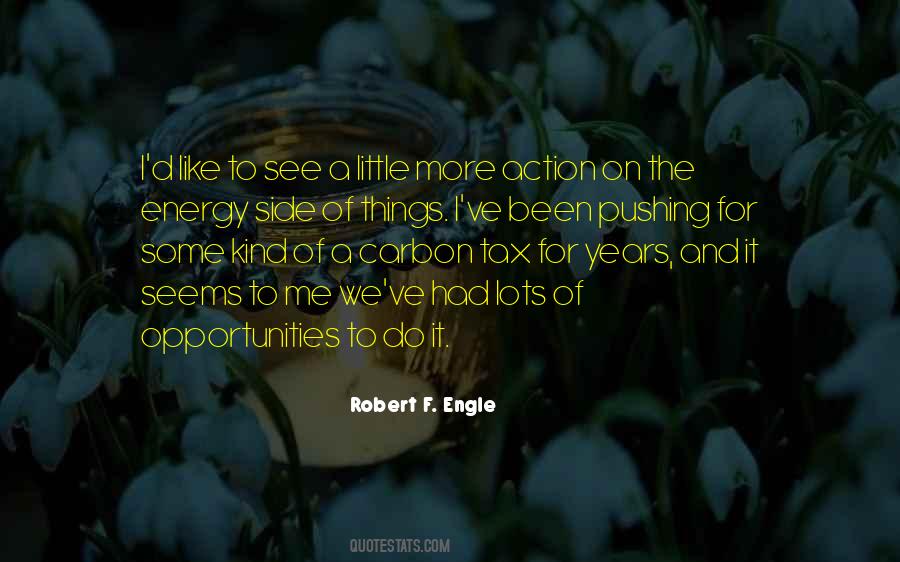 Robert Engle Quotes #1441995