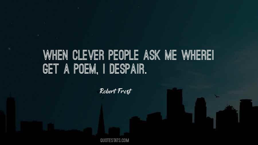 Robert Frost Poem Quotes #196438