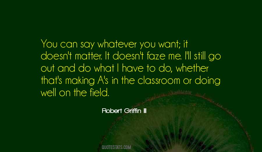 Robert Griffin Quotes #256828