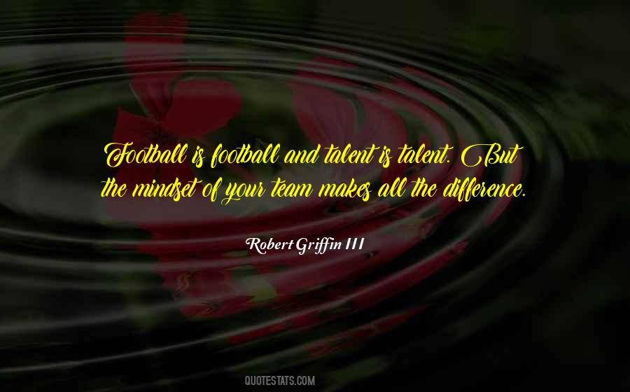 Robert Griffin Quotes #293010