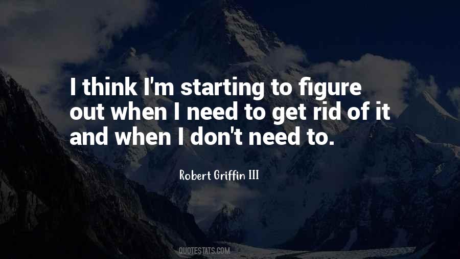 Robert Griffin Quotes #72129