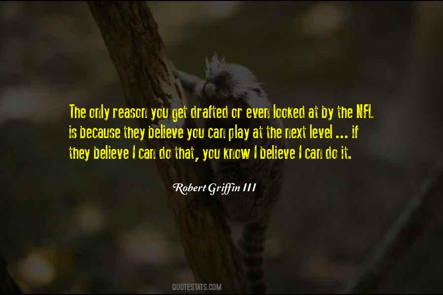 Robert Griffin Quotes #776118