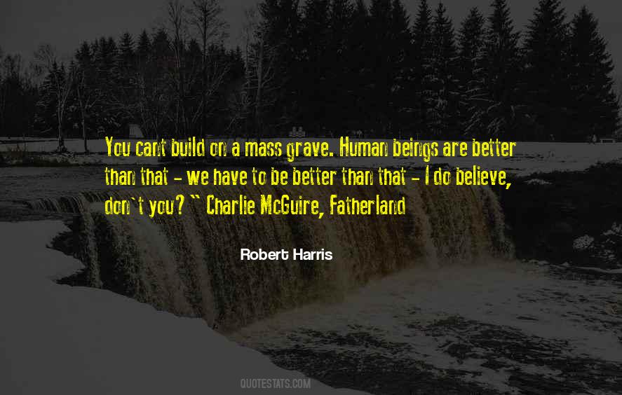 Robert Harris Fatherland Quotes #1611346