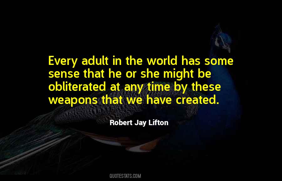 Robert Jay Quotes #1017354